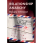 Relationship Anarchy: Occupy Intimacy! - Paperback