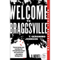 Welcome to Braggsville - Paperback