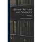 Human Nature and Conduct: An Introduction to Social Psychology - Hardcover