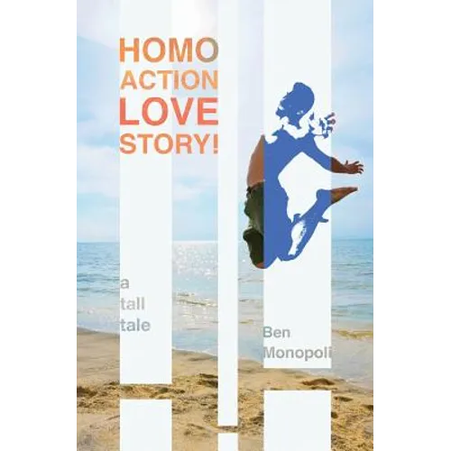 Homo Action Love Story!: A tall tale - Paperback