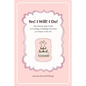 Yes! I Will! I Do!: Your Step-by-Step Guide to Creating a Wedding Ceremony as Unique as You Are - Paperback