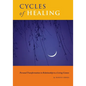 Cycles of Healing: Personal Transformation in Relationship to a Living Cosmos - Paperback