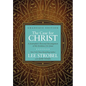 The Case for Christ Graduate Edition: A Journalist's Personal Investigation of the Evidence for Jesus - Hardcover