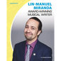Lin-Manuel Miranda: Award-Winning Musical Writer: Award-Winning Musical Writer - Library Binding