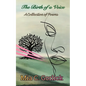 The Birth of a Voice: A Collection of Poems - Paperback