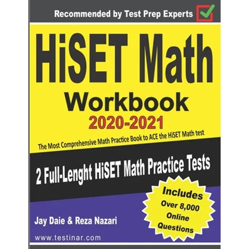 HiSET Math Workbook 2020-2021: The Most Comprehensive Math Practice Book to ACE the HiSET Math test - Paperback