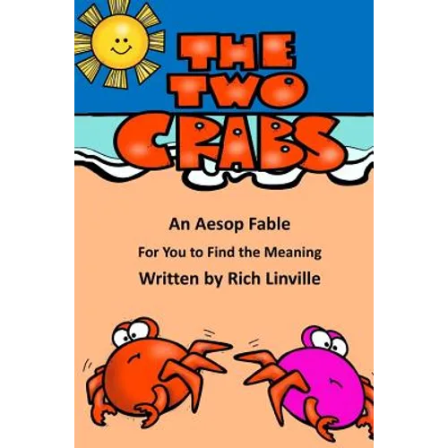 The Two Crabs An Aesop Fable For You to Find the Meaning - Paperback