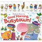 Richard Scarry's Good Morning, Busytown! - Board Book