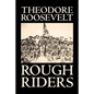 Rough Riders by Theodore Roosevelt, Biography & Autobiography - Historical - Paperback