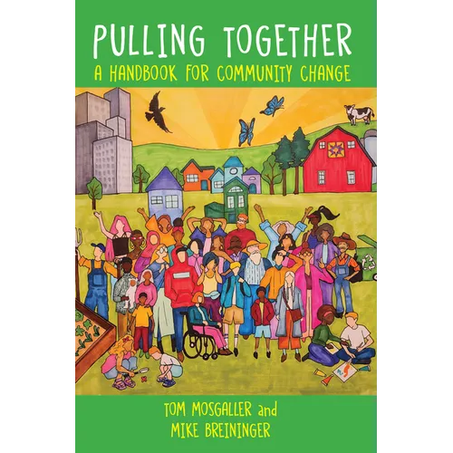 Pulling Together: A Handbook for Community Change - Paperback