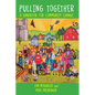 Pulling Together: A Handbook for Community Change - Paperback