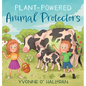 Plant-Powered Animal Protectors - Hardcover