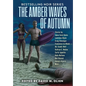 The Amber Waves of Autumn - Hardcover