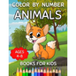 Color By Number Books For Kids Ages 4-8: Animals Color By Number For Little Girls And Boys - Paperback