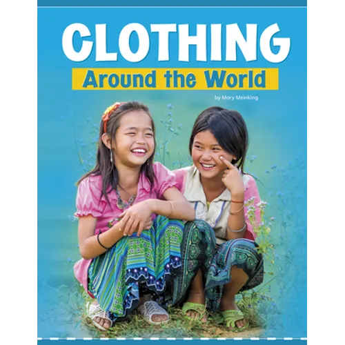 Clothing Around the World - Hardcover