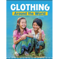 Clothing Around the World - Hardcover