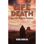 Life and Death Is a Full Circle of Unknown - Paperback