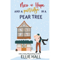 Nico & Hope and a Partridge in a Pear Tree: Small town, feel good, romantic comedy - Paperback
