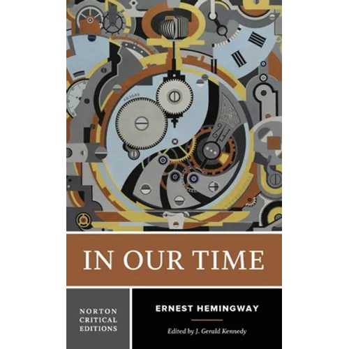 In Our Time: A Norton Critical Edition - Paperback