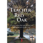 The Teacher from Red Oak - Paperback