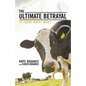 The Ultimate Betrayal: Is There Happy Meat? - Paperback