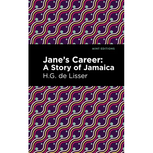 Jane's Career: A Story of Jamaica - Hardcover