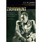 Toussaint Louverture: The Story of the Only Successful Slave Revolt in History; A Play in Three Acts - Paperback