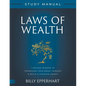 Laws of Wealth Study Manual: Timeless Wisdom to Transform Your Money Mindset & Build a Kingdom Legacy - Paperback