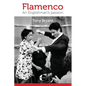 Flamenco: An Englishman's passion - Paperback
