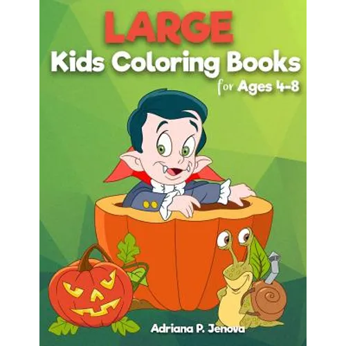 Large: coloring books for kids ages 4-8: Easy and Big Coloring Books (Cute, Happy Halloween, Animal, Sea Animal, Student, Chr - Paperback