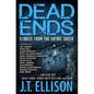 Dead Ends: Stories from the Gothic South - Paperback