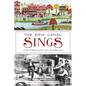 The Erie Canal Sings: A Musical History of New York's Grand Waterway - Paperback