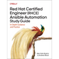 Red Hat Certified Engineer (Rhce) Ansible Automation Study Guide: In-Depth Guidance and Practice - Paperback