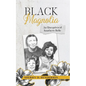 Black Magnolia: An Unequivocal Southern Belle - Paperback