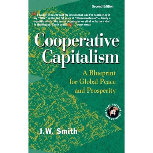 Cooperative Capitalism: A Blueprint for Global Peace and Prosperity -- 2nd Editon Hbk - Hardcover