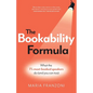 The Bookability Formula: What the 1% most-booked speakers do (and you can too) - Paperback
