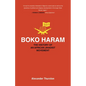 Boko Haram: The History of an African Jihadist Movement - Paperback