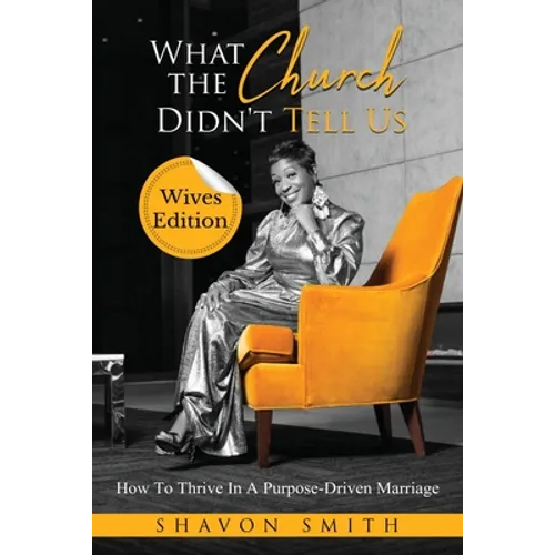 What The Church Didn't Tell Us: Wives Edition - Paperback