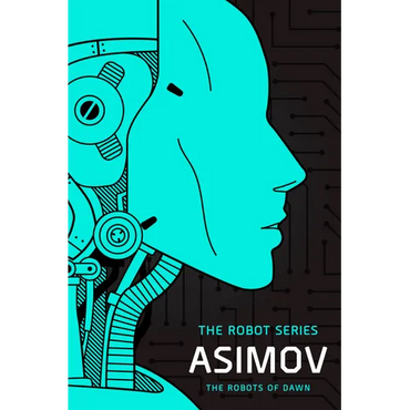 The Robots of Dawn: The Robot Series - Paperback
