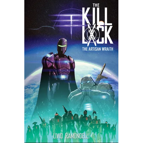 The Kill Lock: The Artisan Wraith - Paperback