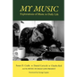 My Music: Explorations of Music in Daily Life - Paperback