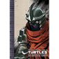 Teenage Mutant Ninja Turtles: The IDW Collection Volume 6 - Paperback
