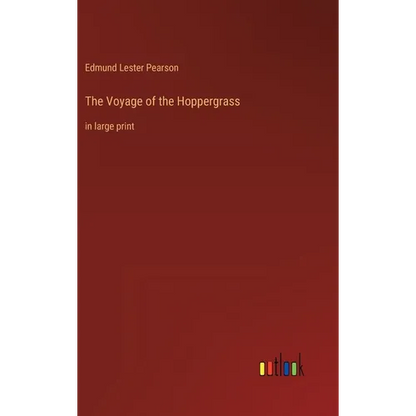 The Voyage of the Hoppergrass: in large print - Hardcover