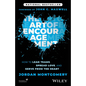 The Art of Encouragement: How to Lead Teams, Spread Love, and Serve from the Heart - Paperback