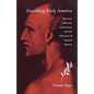 Describing Early America: Bartram, Jefferson, Crevècoeur, and the Influence of Natural History - Paperback