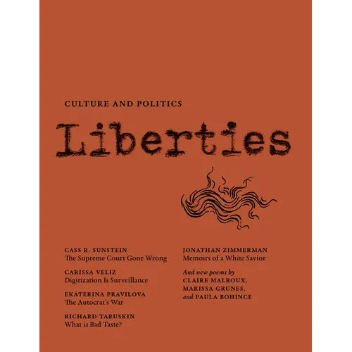 Liberties Journal of Culture and Politics: Volume III, Issue 1 - Paperback
