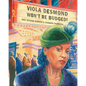 Viola Desmond Won't Be Budged! - Paperback