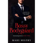 Bossy Bodyguard: Bodyguard/ Ex's Dad Age Gap Romance - Paperback