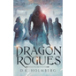 The Dragon Rogues - Paperback