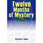 Twelve Months of Mystery - Paperback